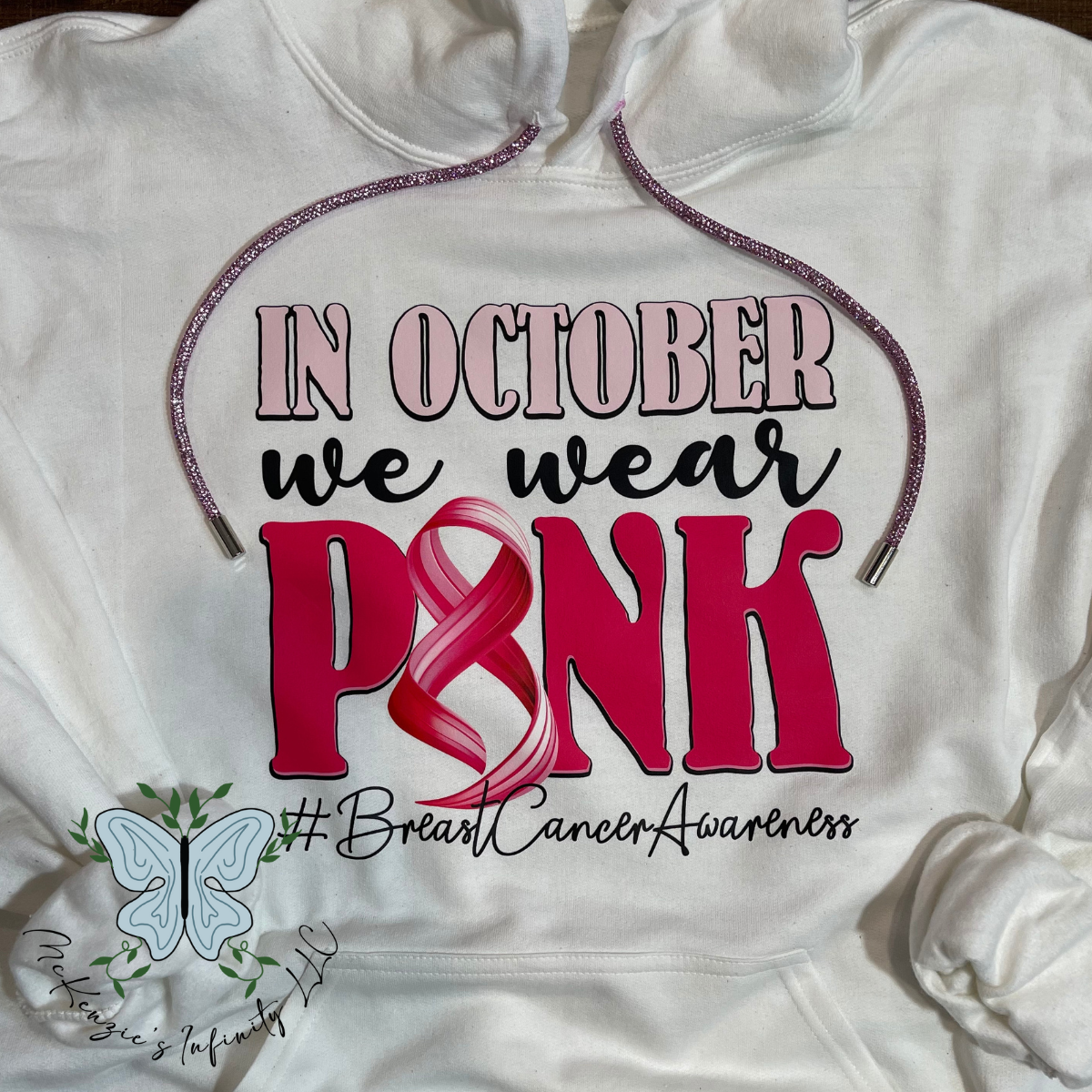 In October We Wear Pink-Breast Cancer Hooded Sweatshirt
