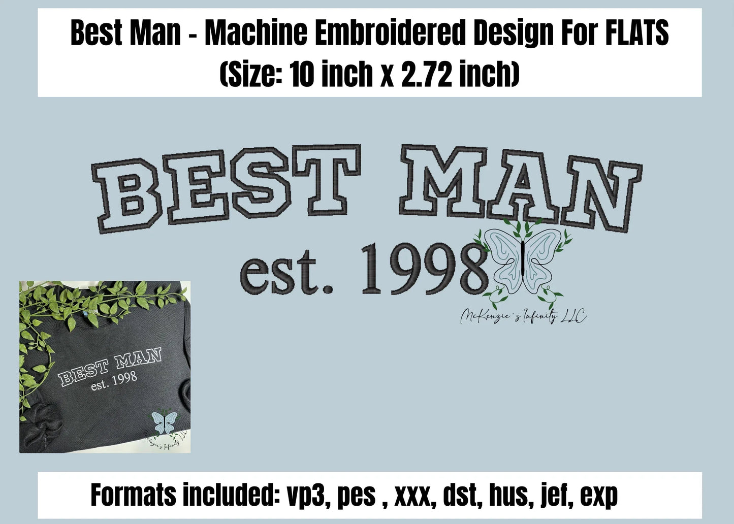 Best Man Est. 1998 - Machine Embroidered Design For Flats - McKenzie's Infinity