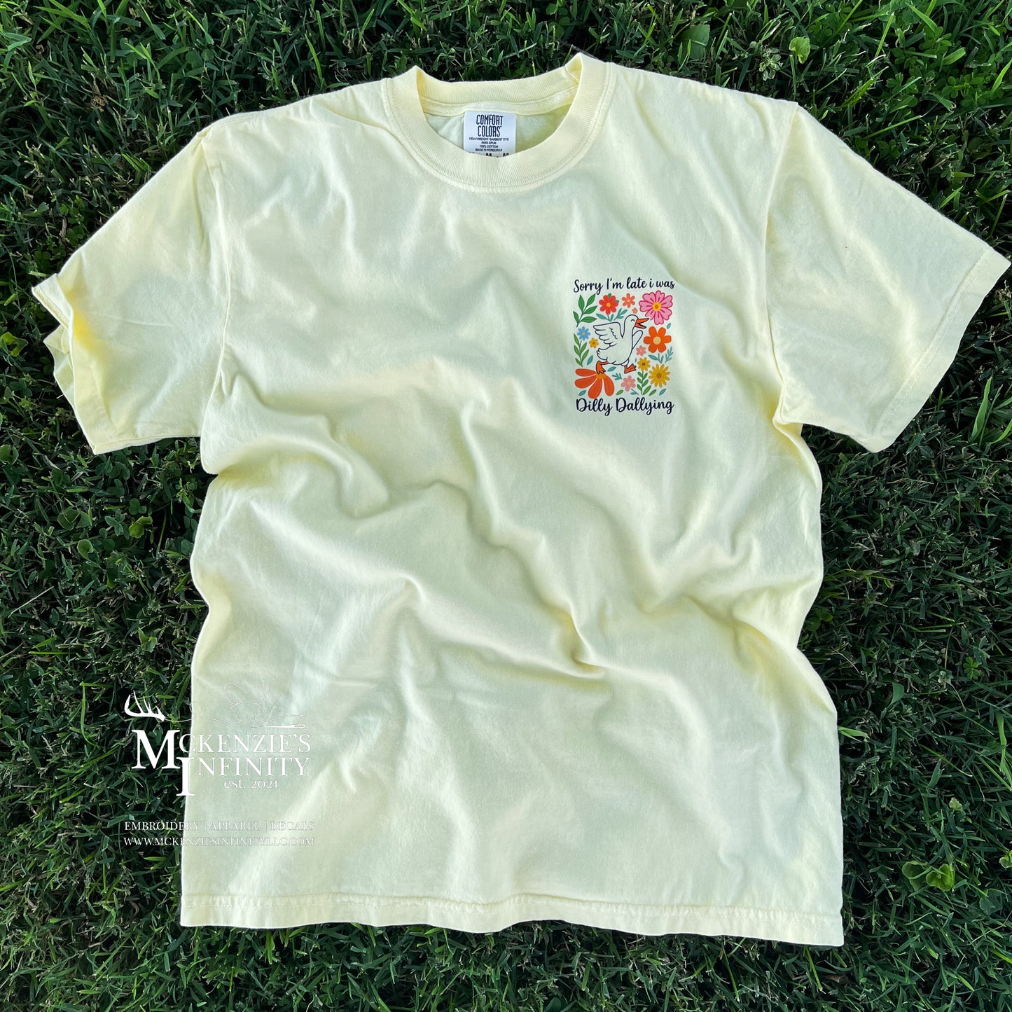 Sorry I'm Late, I was Busy Dilly Dallying Goose T-Shirt/Tee
