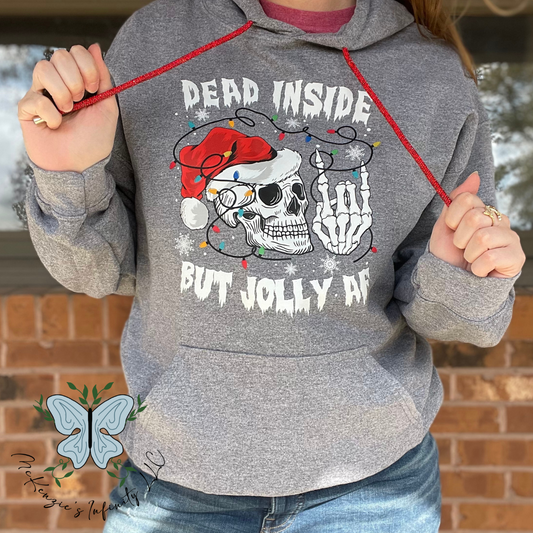 Dead Inside But Jolly AF Hooded Sweatshirt