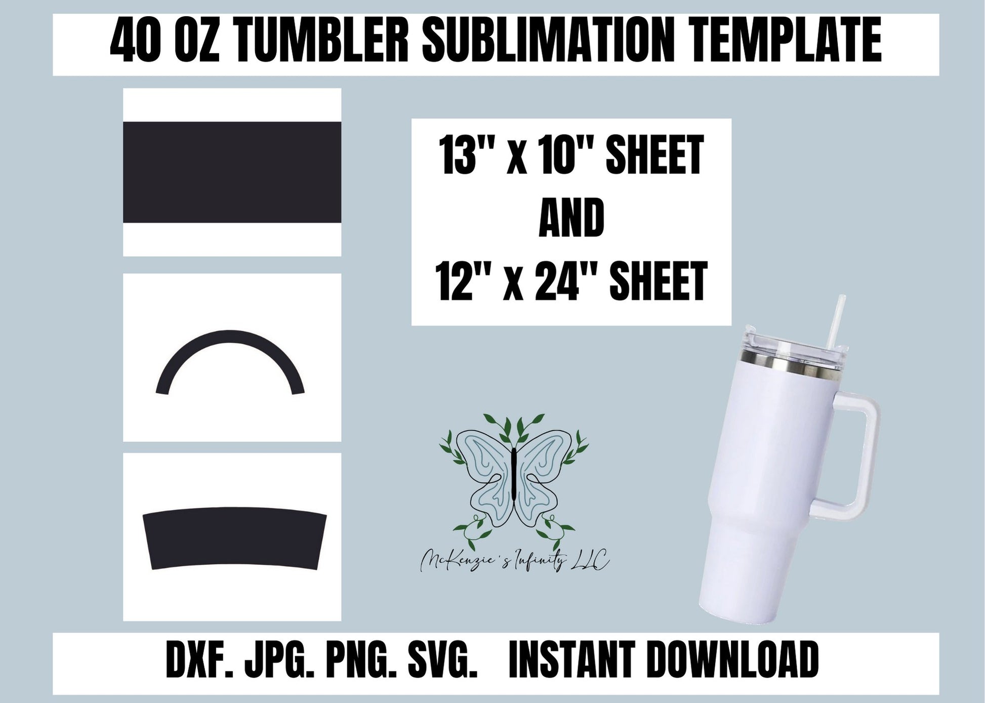 40oz Tumbler Template Sublimation, PNG, SVG, Dxf, JPG Instant Download – McKenzie's Infinity 40oz-tumbler-template-sublimation-png-svg-dxf-jpg-instant-download-mckenzie-s-infinity