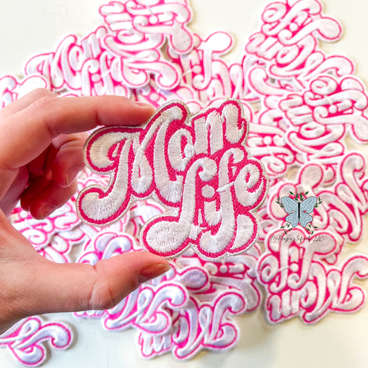 Mom Life Pink Embroidered Patch
