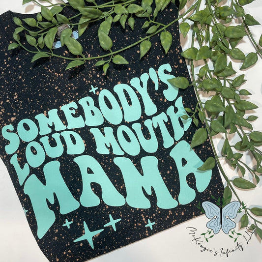 (SMALL) Somebodies Loud Mouth Mama Bleached Short Sleeve Graphic T - Shirt - READY TO SHIP - McKenzie's Infinity